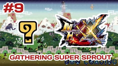 mhgu super sprout location.